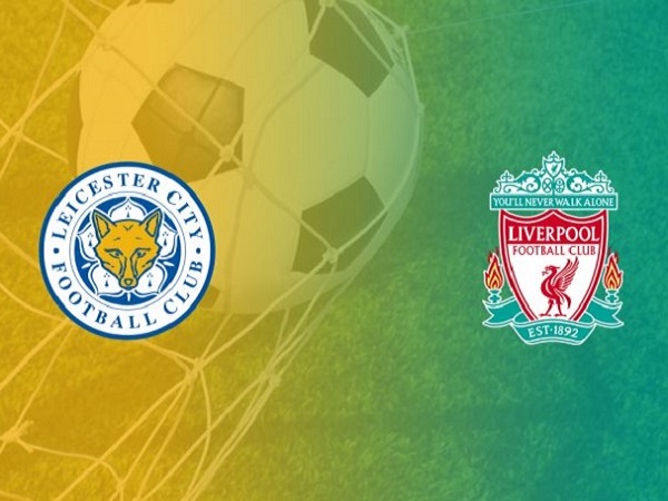 Nhận định Leicester vs Liverpool, 3h00 ngày 27/12