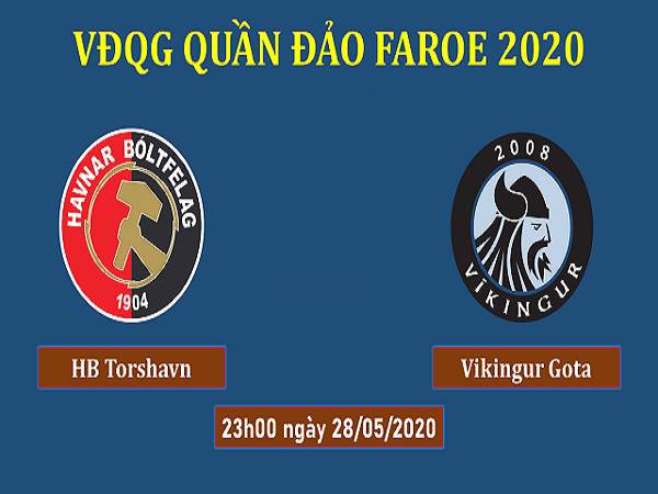 Nhận định kèo HB Torshavn vs Vikingur Gota, 23h00 ngày 28/05