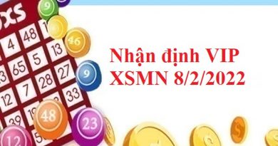 Nhận định VIP KQXSMN 8/2/2022