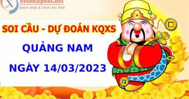 Soi cầu dự đoán xổ số Quảng Nam 14/3/2023 chuẩn xác