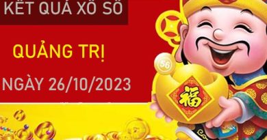 Nhận định XSQT 26/10/2023 chốt cầu VIP Quảng Trị