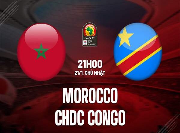Nhận định kết quả Morocco vs CHDC Congo